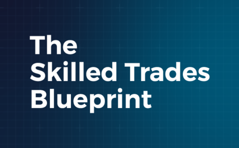 The Skilled Trades Blueprint