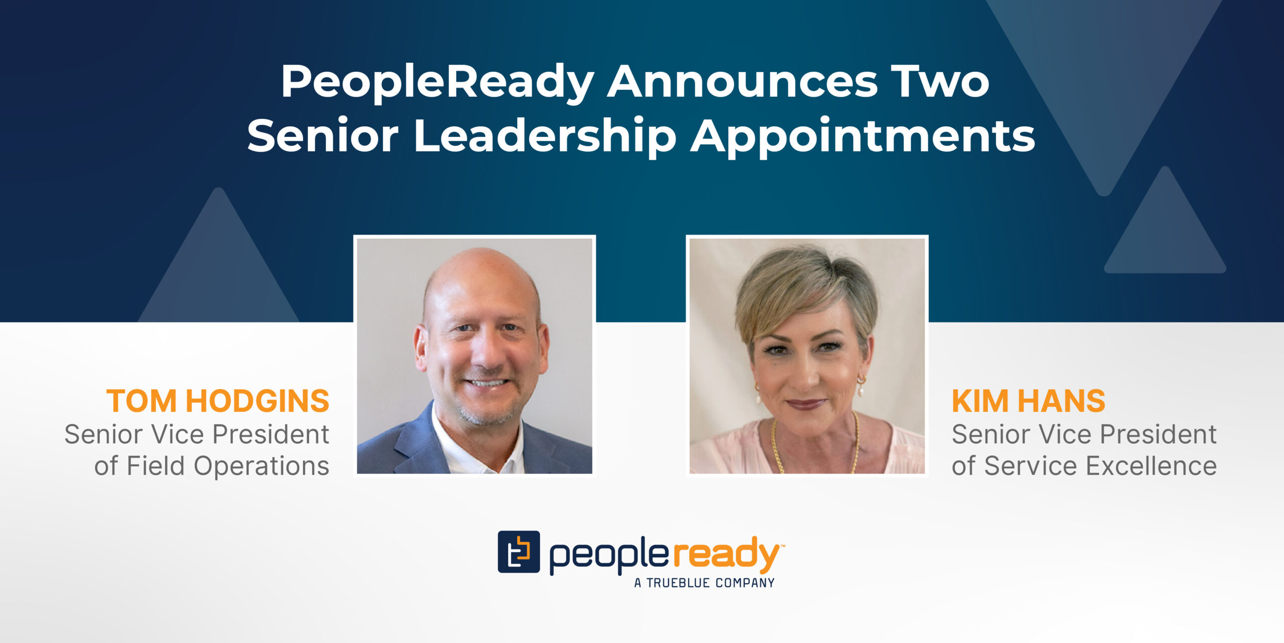 PeopleReady Announces Two Senior Leadership Appointments PeopleReady