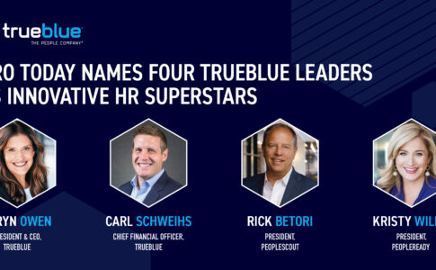 HRO Today Names Four TrueBlue Leaders as Innovative HR Superstars