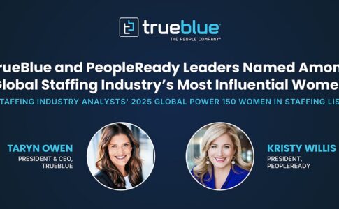 TrueBlue and PeopleReady Leaders Named Among Global Staffing Industry’s Most Influential Women
